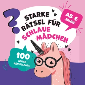 Das große Rätselbuch für Mädchen ab 6 Jahren